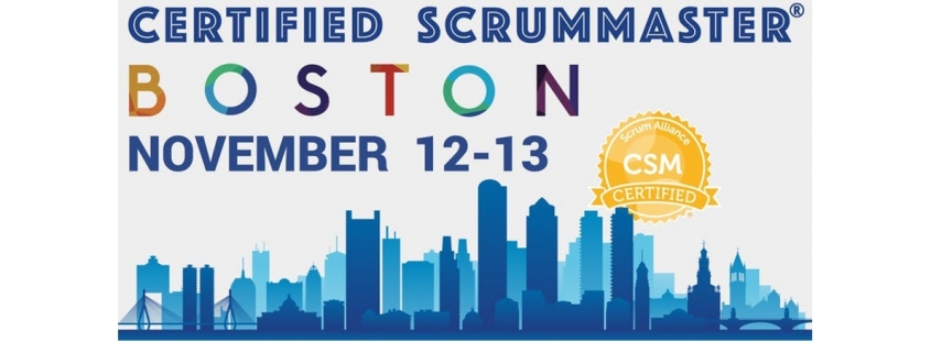 Boston Certified ScrumMaster® Workshop (CSM) - November 12-13