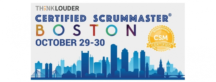 Boston Certified ScrumMaster® Workshop (CSM) - October 22-23